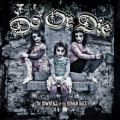 Do or Die、Do or Die - Phoenix