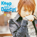 高橋直純 - Keep On Dancin'
