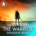 The Warrior (Inukshuk Remix)