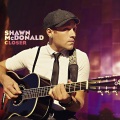 Shawn McDonald - Closer