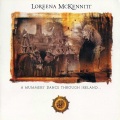 Loreena McKennitt - The Mummer's Dance