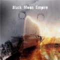 Collapse Under The Empire & Mooncake (Black Moon Empire)