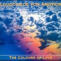 Λουδοβίκος Των Ανωγείων - Tó Chróma Tis Agápis (The Colour of Love)
