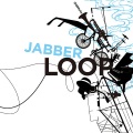 JABBERLOOP - Area 51