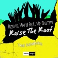 Mr.Shammi - Raise the Roof (Geo da Silva & Jack Mazzoni Radio Remix)