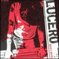 lucero - Watch It Burn