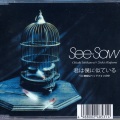 See-Saw - 君は僕に似ている (你与我相似)