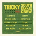 south rakkas crew、Tricky - Bacative