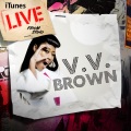 V.V. Brown - Everybody (Live)