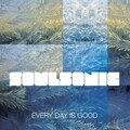 Every Day is Good