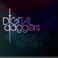 Digital Daggers - Still Here
