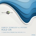 Domestic Technology、Hysteria! - Hold On (Original Mix)