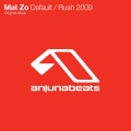 Mat Zo - Rush 2009 (original mix)