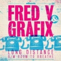 Fred V & Grafix、Grafix、Fred-V - Long Distance