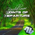 Bardalimov - Points Of Departure