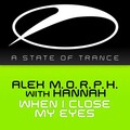 Alex M.O.R.P.H.、Hannah - When I Close My Eyes