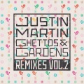 justin martin - Ghettos & Gardens (Claude VonStroke Beverly Hills Coyote Mix)