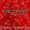 Eric Benét、Faith Evans - Christmas Without You