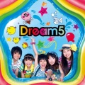 Dream5 - 僕らのナツ!!