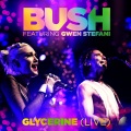 Glycerine (feat. Gwen Stefani)(Live)