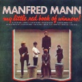 Manfred Mann - My Little Red Book (All I Do Is Talk About You)