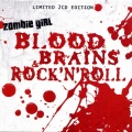Zombie Girl - Blood, Brains & Rock 'n' Roll