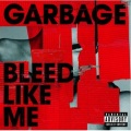 Garbage - It's All Over But the Crying