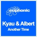 Kyau & Albert - Another Time (New Jack Remix)