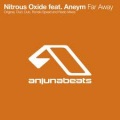 Nitrous Oxide、Aneym - Far Away (club mix)