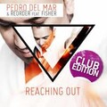 Pedro Del Mar、ReOrder、Fisher - Reaching Out