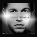 Dante Thomas - Still in Love With America