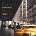 Gerald Wilson、Bobby Shew、Anthony Wilson、Snooky Young、Trey Henry - State Street Sweet