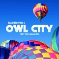 Hello! Beautiful、Owl City - Hot Air Balloon