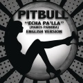 Echa Pa'lla (English Version)