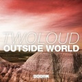 Outside World (Original Mix)