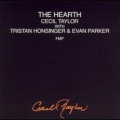 Cecil Taylor - Hearth