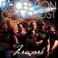 Deception of A Ghost - Firework