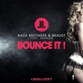 Naza Brothers、Braudt、Sharon - Bounce It!