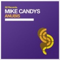 Mike Candys - Anubis