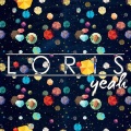 LORIS - Yeah