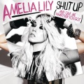 Amelia Lily - Shut Up