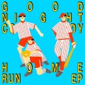 Goodnight Cody、Spazzkid - Home Run☆