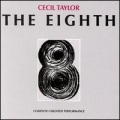 Cecil Taylor - Calling It the 9th