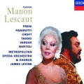 Ramón Vargas、Giuseppe Taddei、Dwayne Croft、Federico Davia、Metropolitan Opera Chorus、Metropolitan Opera Orchestra、James Levine - Giacomo Puccini: Manon Lescaut, Act 1 (La tua ventura ci rassicura)