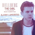 Björn Lundberg、Hellberg、Cozi Zuehlsdorff - The Girl (Björn Lundberg Remix)