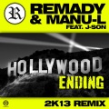 Remady、Manu-L、J-Son - Hollywood Ending (Extended Mix)