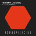 Fisherman、hawkins - Rude Awakening