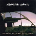 Attention Deficit - It's over, Johnny