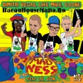 Dimitri Vegas & Like Mike、Coone、Lil Jon - Madness