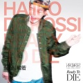 HAIIRO DE ROSSI、般若 - Ready To Die